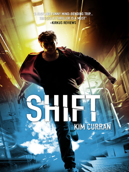 Title details for Shift by Kim Curran - Available
